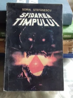 Sfidarea timpului , Sorin Stefanescu , 1992