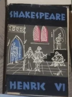 Shakespeare - Henric VI