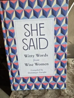 She said: Witty Words from Wise Women
