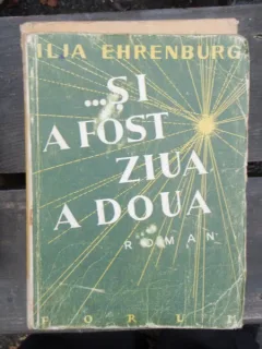 SI A FOST ZIUA A DOUA - ILJA EHRENBURG