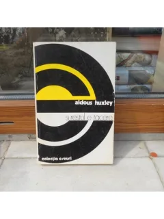 Si restul e tacere , Aldous Huxley