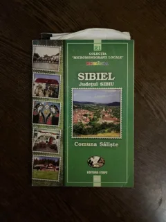 Sibiel. Judetul Sibiu. Comuna Saliste (cu autograf)