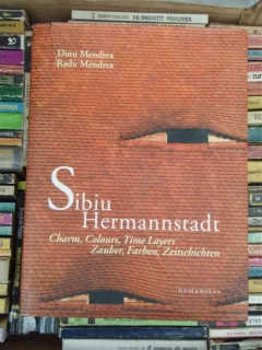 SIBIU HERMANNASTADT , DINU MENDREA