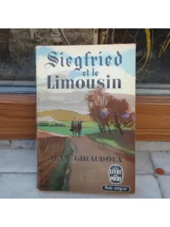 Siegfried et le limousin , Jean Giraudoux