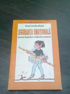 SIGURANTA EMOTIONALA - GAEL LINDENFIELD