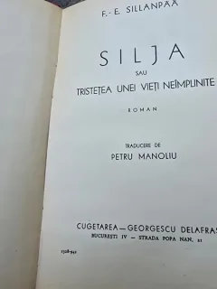 Silja sau Tristetea unei vieti neimplinite , F. - E. Sillanpaa