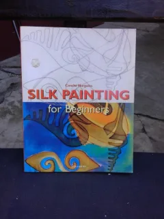 SILK PAINTING FOR BEGINNERS - CONCHA MORGADES  (CARTE IN LIMBA ENGLEZA)