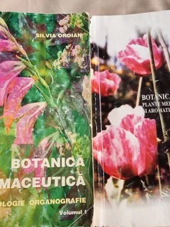 Silvia Oroian - Botanica Farmaceutica Vol. 1 si 2