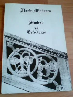 SIMBOL SI ORTODOXIE-FLORIN MIHAESCU
