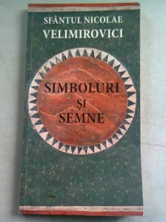 SIMBOLURI SI SEMNE - SFANTUL NICOLAE VELIMIROVICI