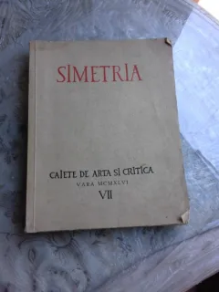 SIMETRIA. CAIETE DE ARTA SI CRITICA - VII MCMXLVI