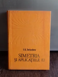 SIMETRIA SI APLICATIILE EI - I.S. JELUDEV