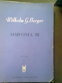 SIMFONIA III. PARTITURA - WILHELM G. BERGER
