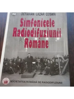 SIMFONICELE RADIODIFUZIUNII ROMANE - OCTAVIAN LAZAR COSMA