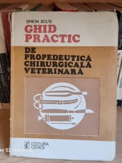 Simion Bolte - Ghid practic de propedeutica chirurgicala veterinara
