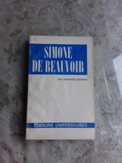 SIMONE DE BEAUVOIR - GENEVIEVE GENNARI  (CARTE IN LIMBA FRANCEZA)