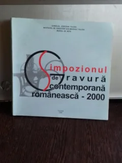 SIMPOZIONUL DE GRAVURA CONTEMPORANA ROMANEASCA 2000
