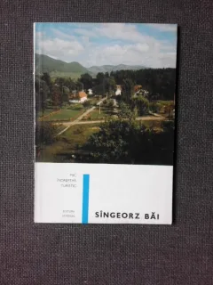 SINGEORZ BAI, MIC INDREPTAR TURISTIC - AUREL ANTON