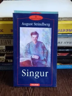 SINGUR - AUGUST STRINDBERG