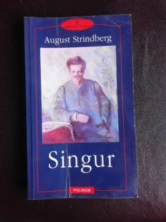 SINGUR DE AUGUST STRINDBERG , 2002