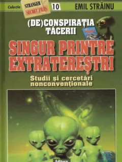 Singur printre extraterestri - Emil Strainu