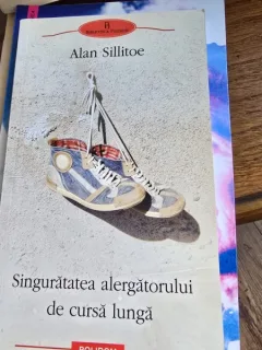 Singuratatea alergatorului de cursa lunga - Alan Sillitoe