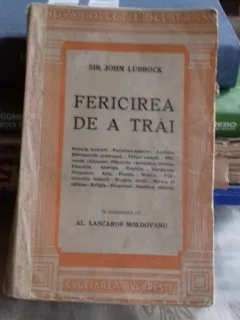 Sir John Lubbock - Fericirea de a trai