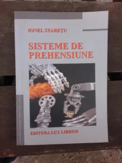 SISTEME DE PREHENSIUNE - IONEL STARETU