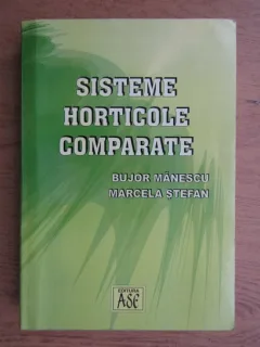 SISTEME HORTICOLE COMPARATE - BUJOR MANESCU