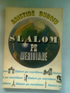 SLALOM PE MERIDIANE - ARISTIDE BUHOIU