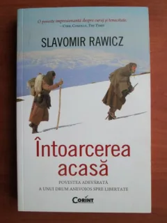 Slavomir Rawicz - Intoarcerea acasa