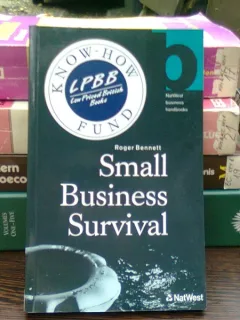 Small business survival - Roger Bennett  (Supraviețuirea afacerilor mici-carte in engleza)