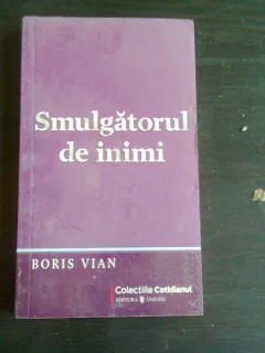 SMULGATORUL DE INIMI - BORIS VIAN