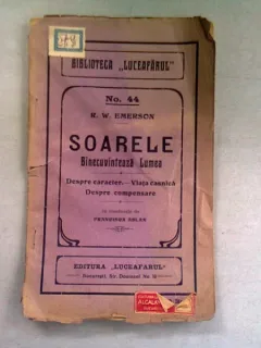 SOARELE BINECUVANTEAZA LUMEA - R.W. EMERSON