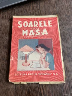 Soarele de pe masa. Povestea luminii