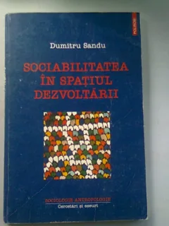 SOCIABILITATEA IN SPATIUL DEZVOLTARII - DUMITRU SANDU