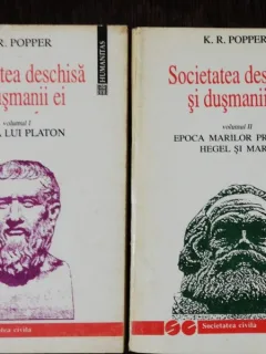 SOCIETATEA DESCHIS SI DUSMANII EI VOL.I / VOL II  -K.R.POPPER
