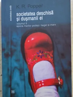 Societatea deschisa si dusmanii ei, Vol. II - K.R. Popper