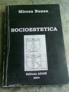SOCIOESTETICA - MIRCEA BUNEA