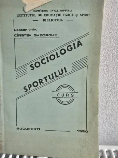 Sociologia Sportului - Cirstea Gheorghe