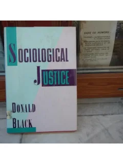 Sociological Justice , Donald Black , 1989
