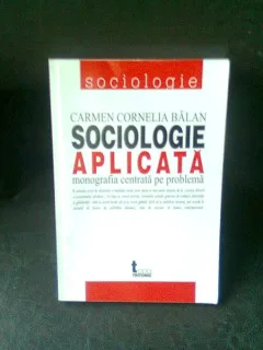 SOCIOLOGIE APLICATA - CARMEN CORNELIA BALAN