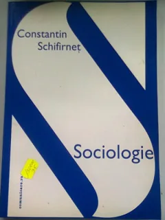 SOCIOLOGIE - CONSTANTIN SCHIFIRNET