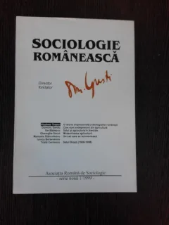 SOCIOLOGIE ROMANEASCA NR.1/1999 - D. GUSTI director fondator