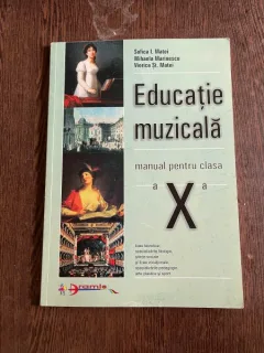 Sofica Matei - Educatie muzicala, manual pentru clasa a X-a