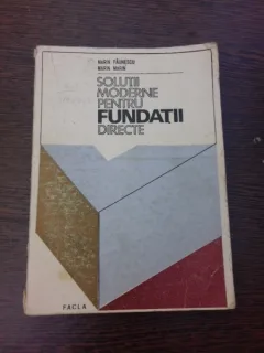 SOLUTII MODERNE PENTRU FUNDATII DIRECTE - MARTIN PAUNESCU