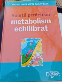 Solutii pentru un metabolism echilibrat