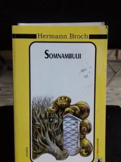 SOMNAMBULII - HERMANN BROCH