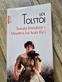 Sonata Kreutzer. Moartea lui Ivan Ilici - Lev Tolstoi