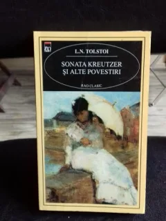 SONATA KREUTZER SI ALTE POVESTIRI - I.N. TOLSTOI